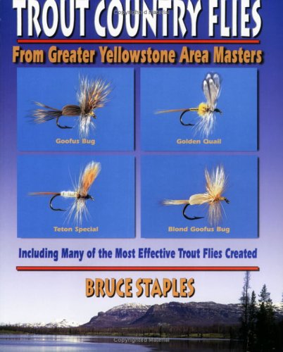 Trout Country Flies - Bruce Staples
