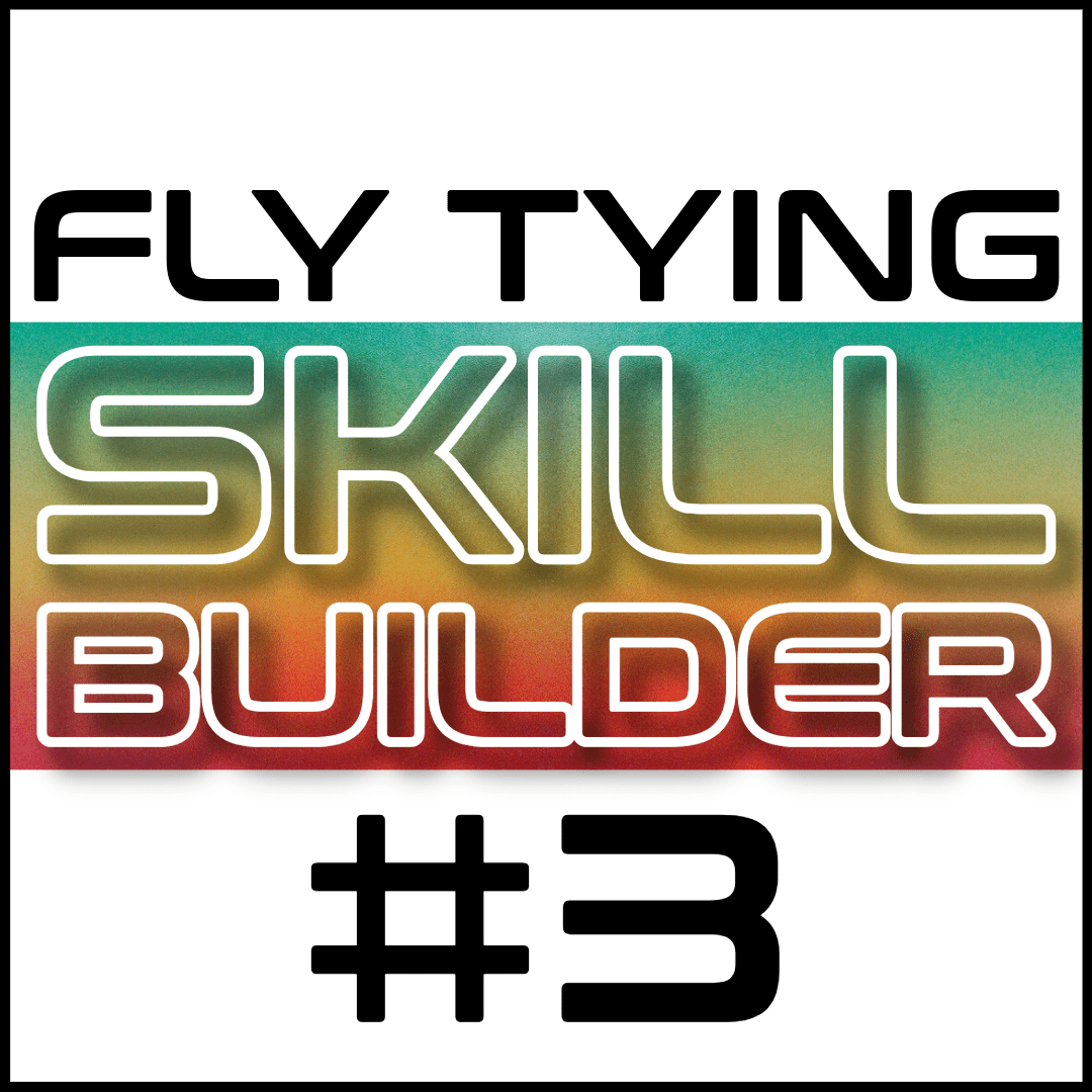 Fly Tying Skill Builder #3 - Fly Fish Food