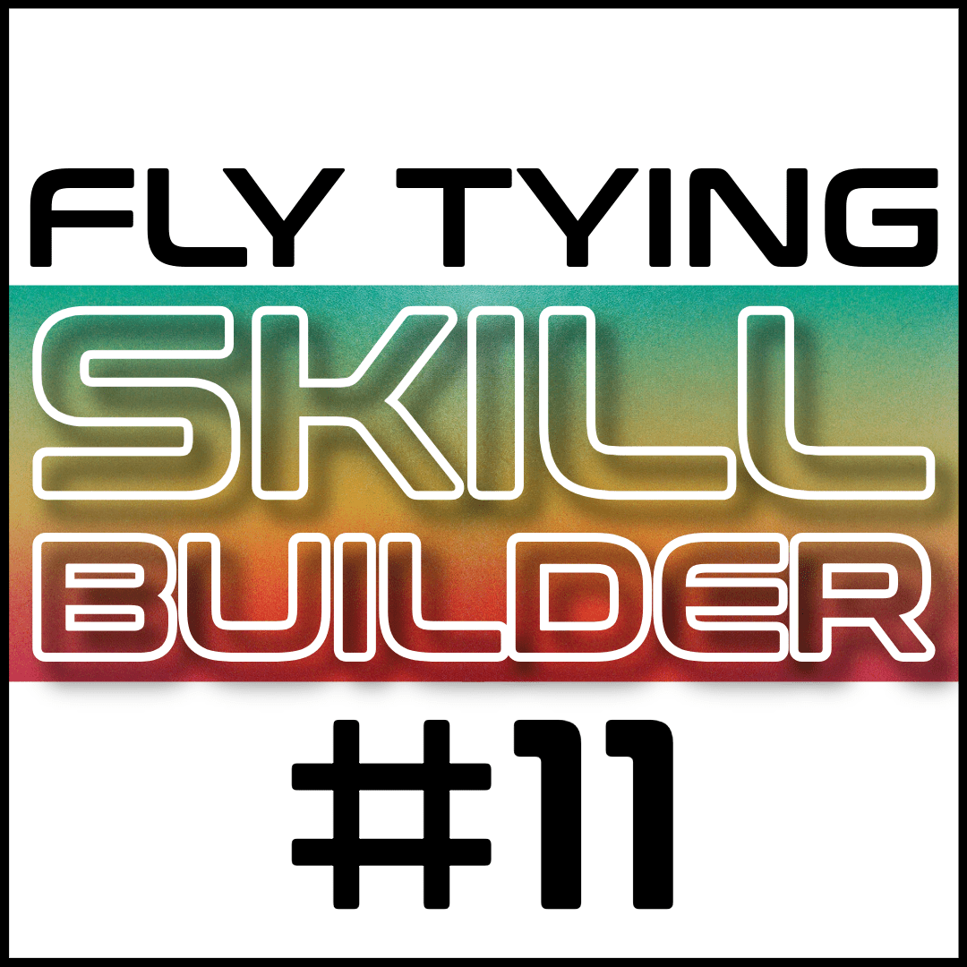 Fly Tying Skill Builder #11 - Fly Fish Food