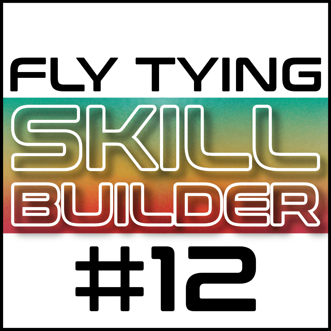 Fly Tying Skill Builder #12 - Fly Fish Food