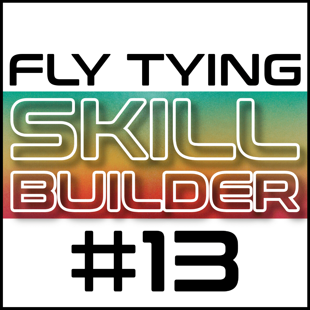 Fly Tying Skill Builder #13 - Fly Fish Food