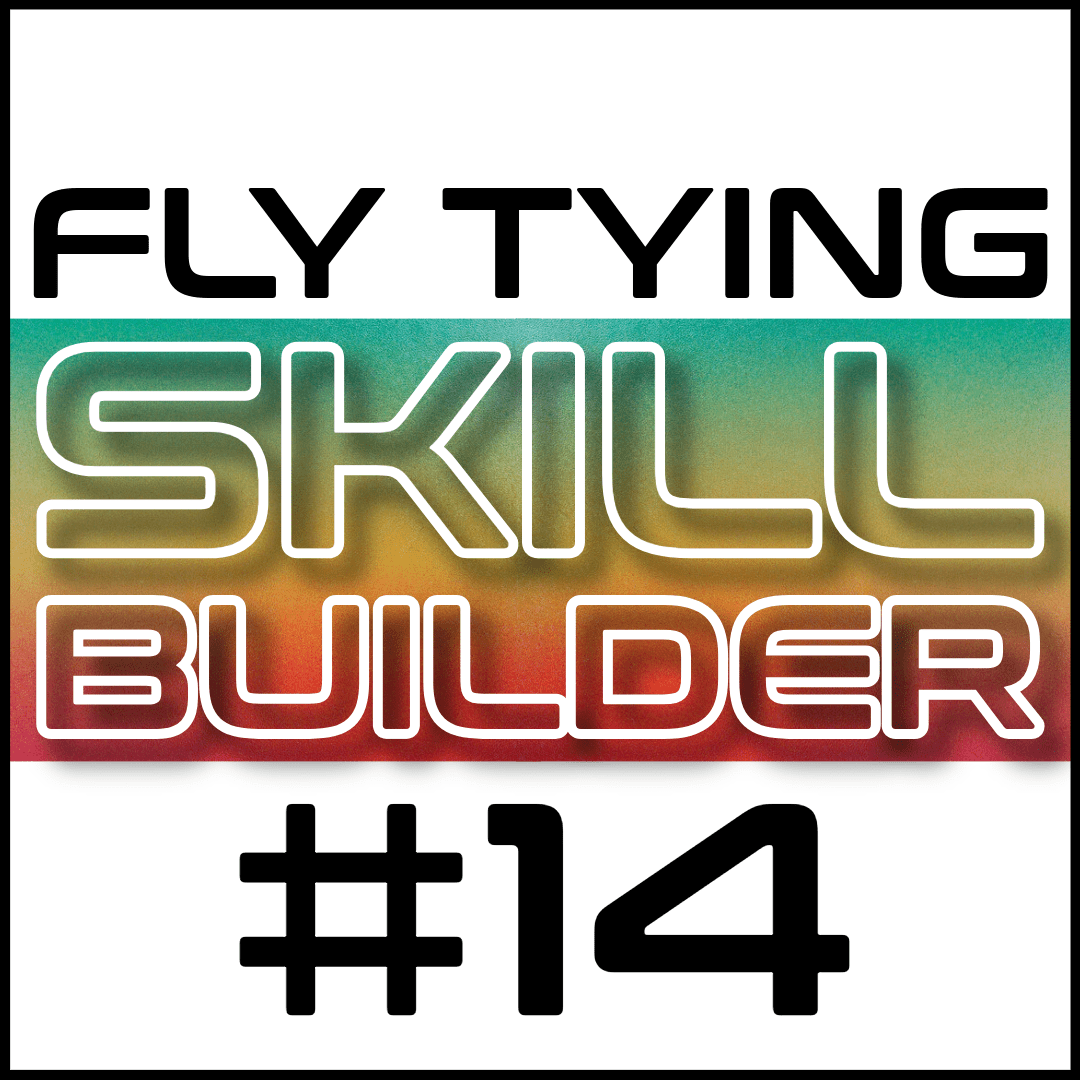Fly Tying Skill Builder #14 - Fly Fish Food