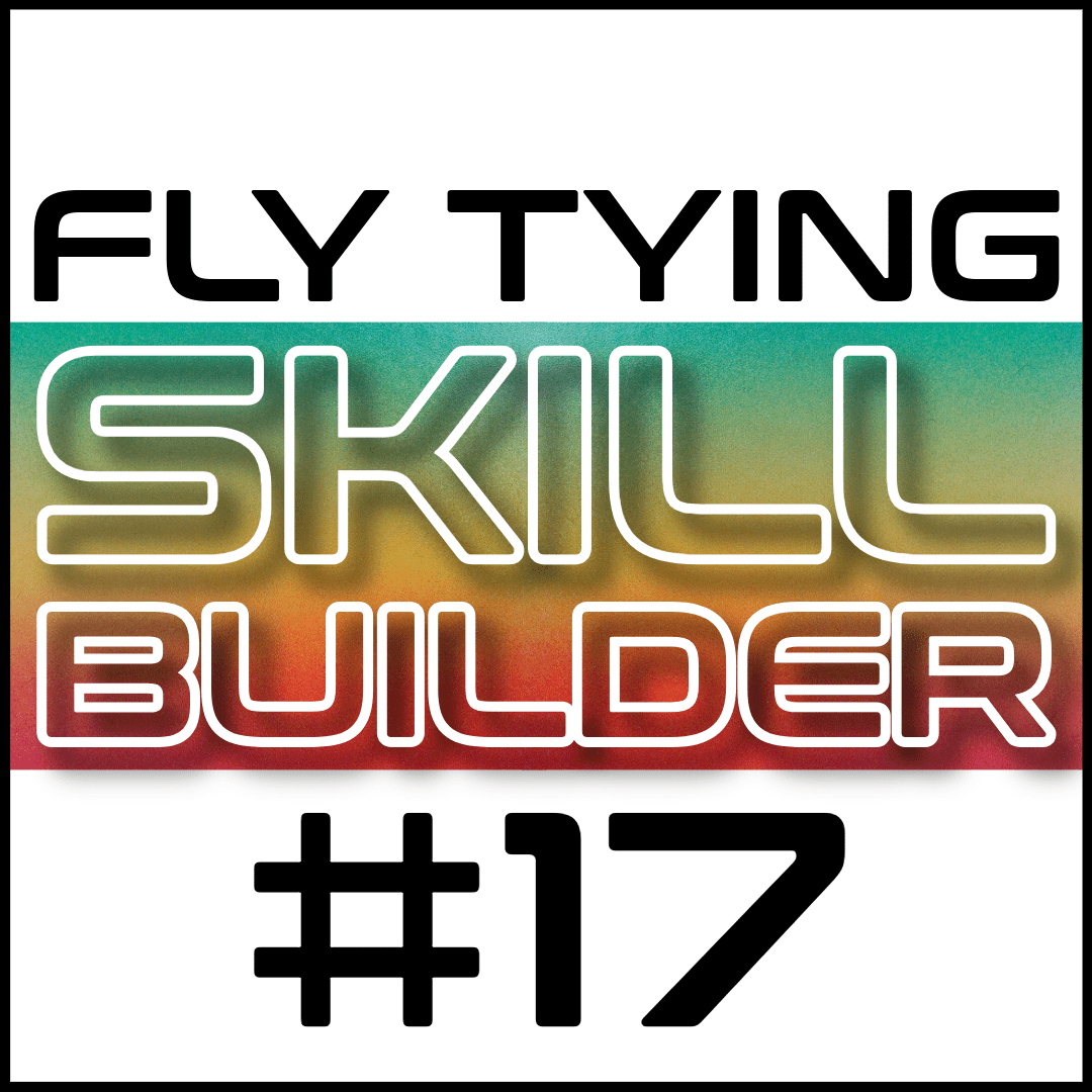 Fly Tying Skill Builder #17 - Fly Fish Food