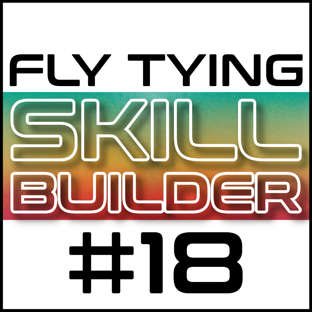 Fly Tying Skill Builder #18 - Fly Fish Food