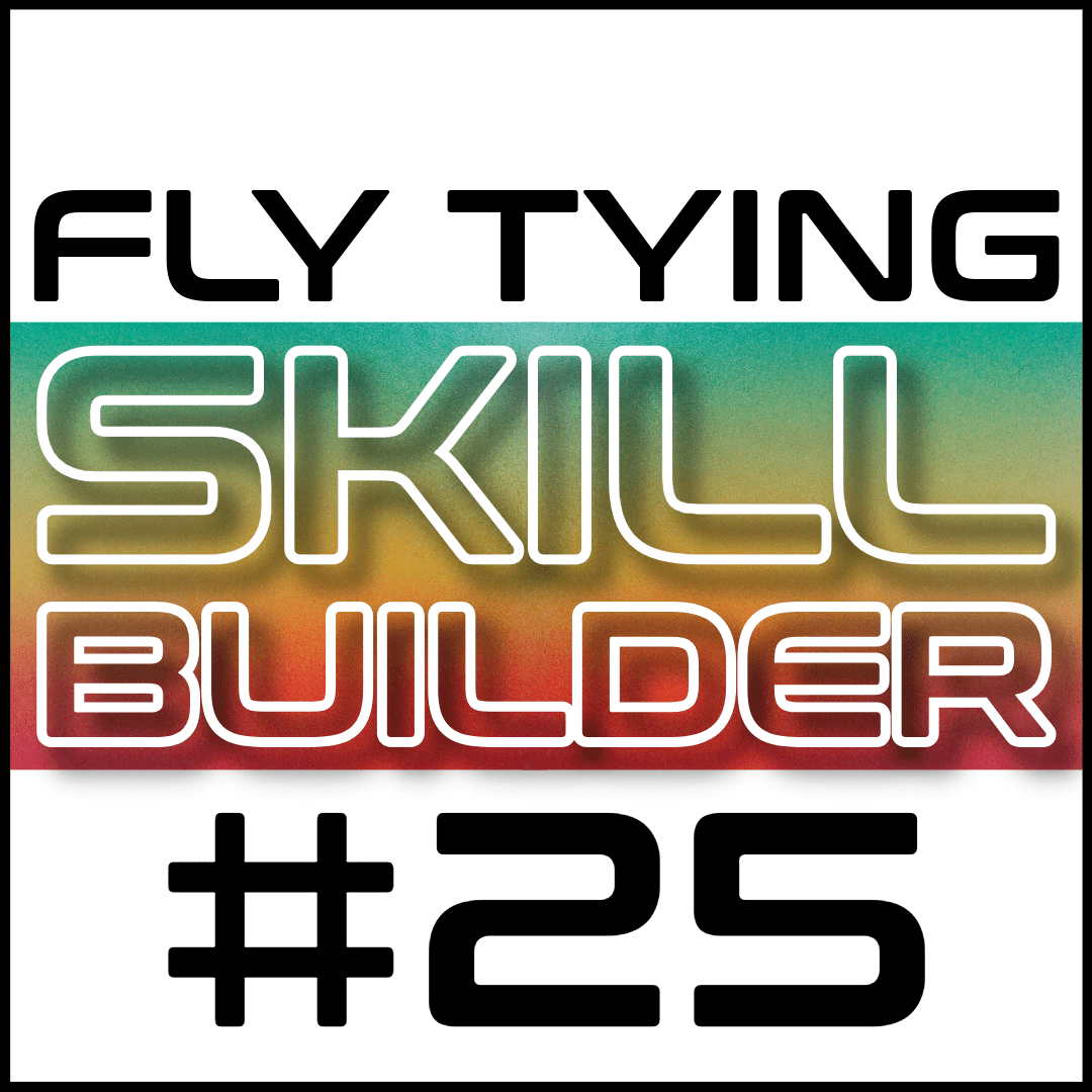 Fly Tying Skill Builder #25 - Fly Fish Food