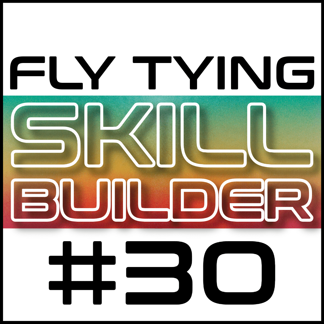 Fly Tying Skill Builder #30 - Fly Fish Food