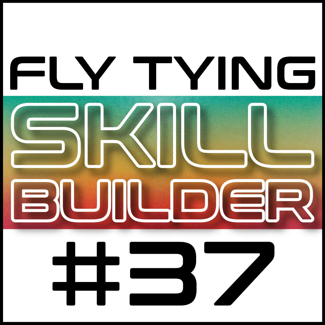 Fly Tying Skill Builder #37 - Fly Fish Food