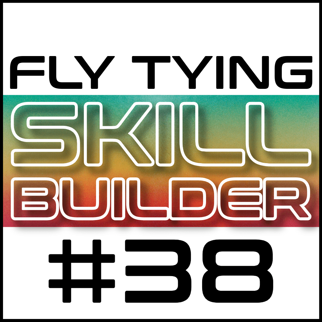 Fly Tying Skill Builder #38 - Fly Fish Food