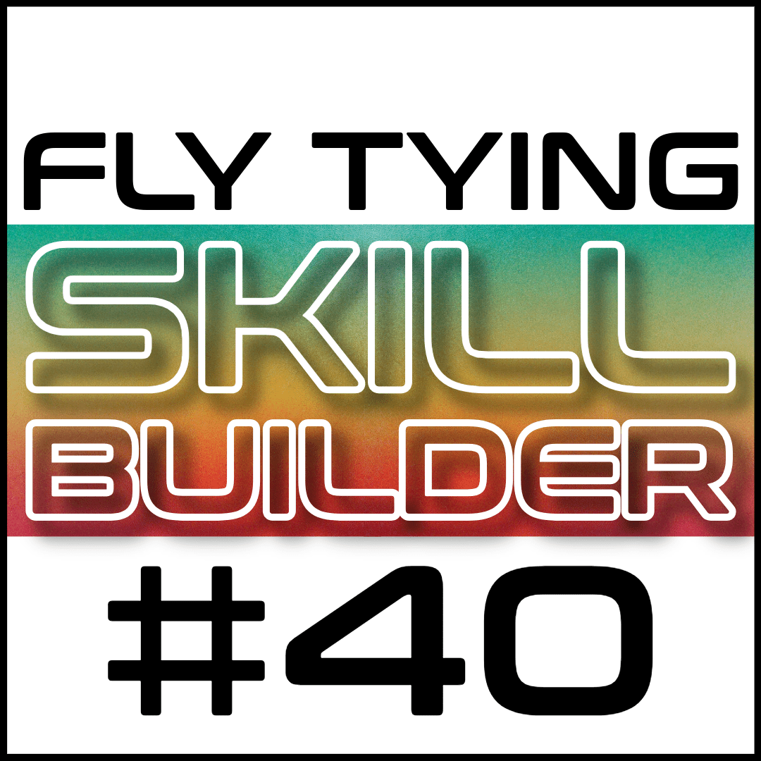 Fly Tying Skill Builder #40 - Fly Fish Food