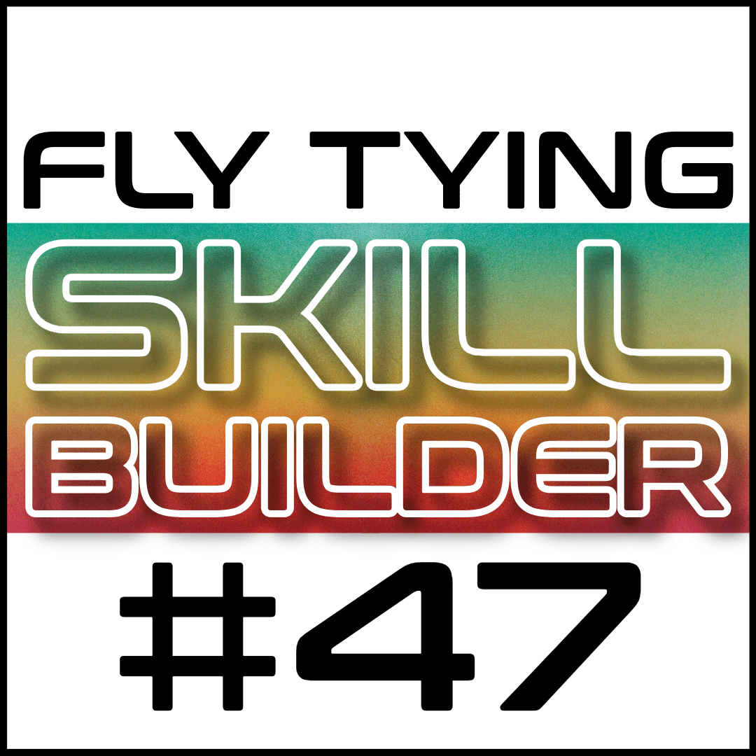 Fly Tying Skill Builder #47 - Fly Fish Food