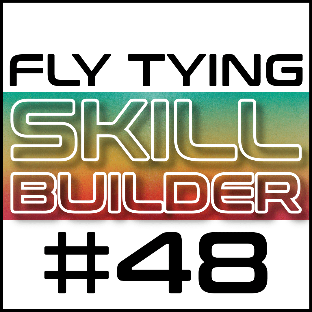 Fly Tying Skill Builder #48 - Fly Fish Food