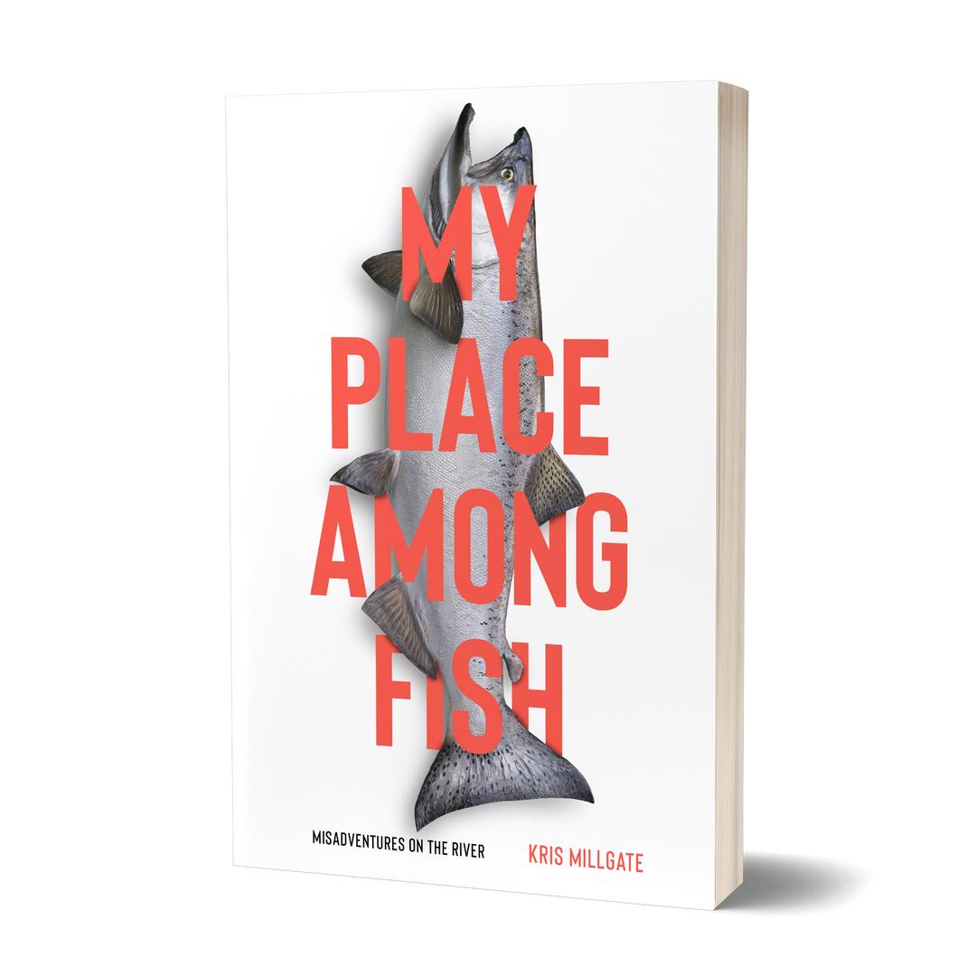 My Place Among Fish - Kris Millgate