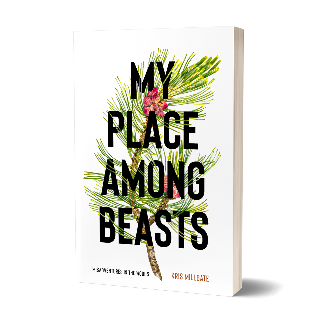 My Place Among Beasts - Kris Millgate