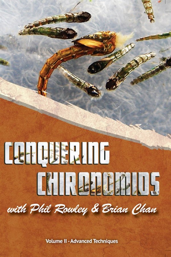 Conquering Chironomids Volume 2 - Books & Videos Etc. - Fly Fish Food