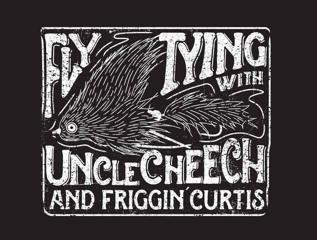 Fly Tying with Uncle Cheech and Friggin Curtis Sticker